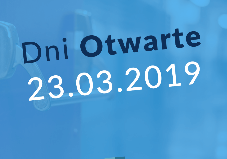 Dni Otwarte już 23.03!