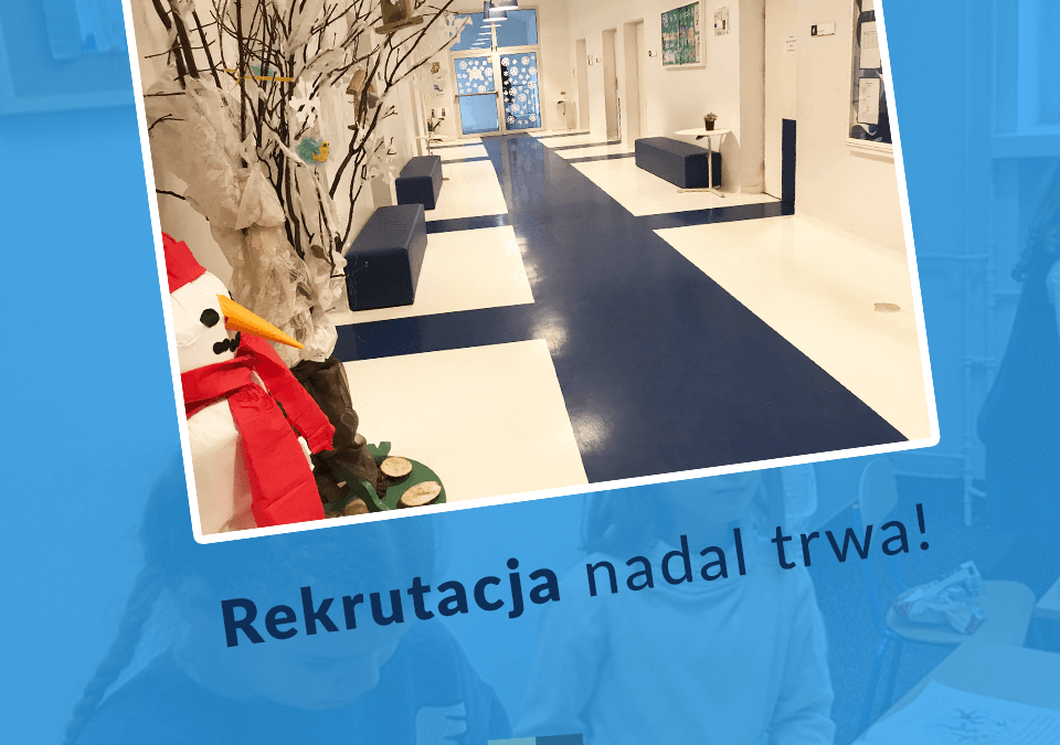 Rekrutacja nadal trwa!