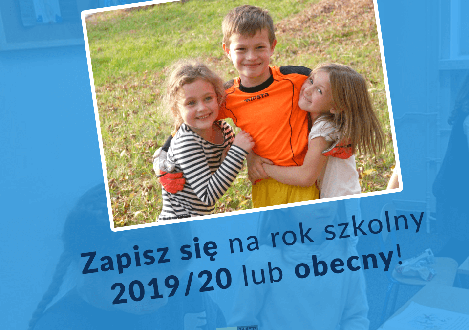 Zapisz się na rok szkolny 2019/20!