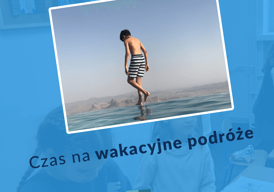 Czujemy już klimat wakacji…