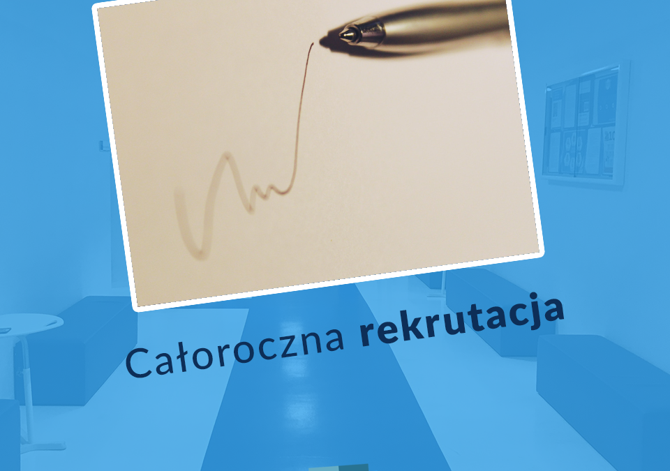 Całoroczna rekrutacja