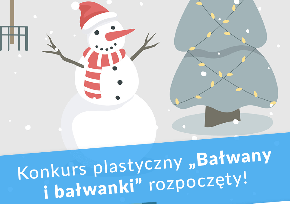 Konkurs plastyczny „Bałwany i bałwanki” – głosowanie