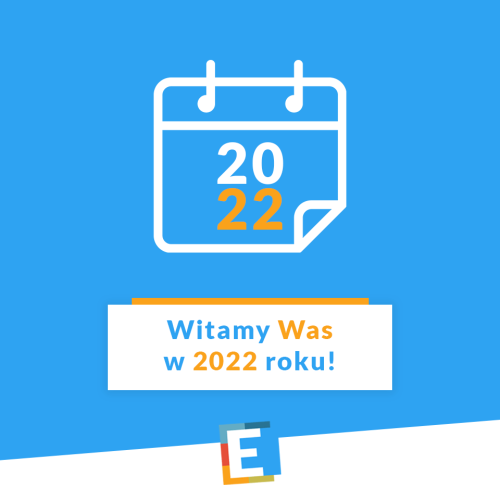 Witamy w 2022 roku!