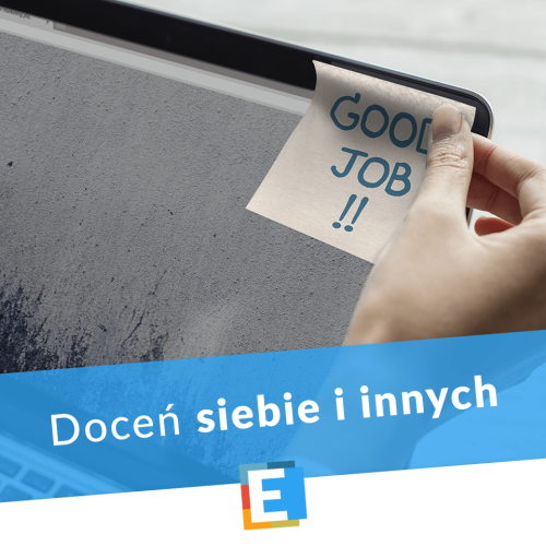 Doceńmy siebie i innych!