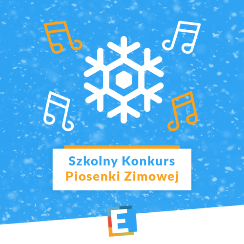 Szkolny Konkurs Piosenki Zimowej 2021