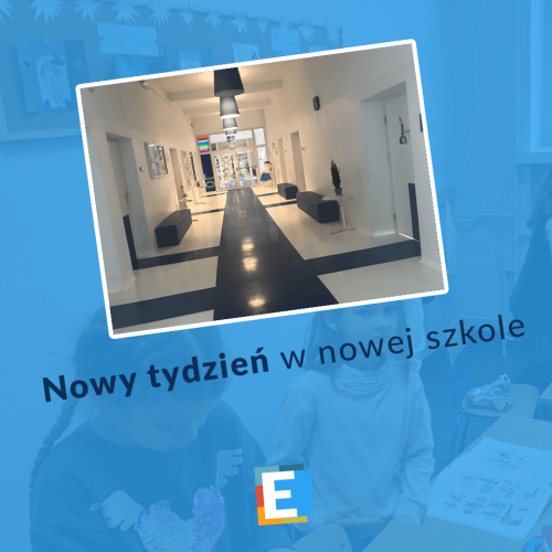 Nowy tydzień w nowej szkole