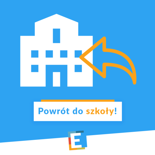 Wkrótce wrócimy do szkoły!