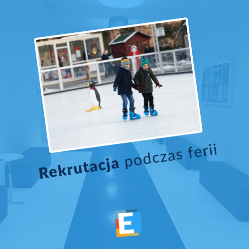 Rekrutacja nie ma ferii!