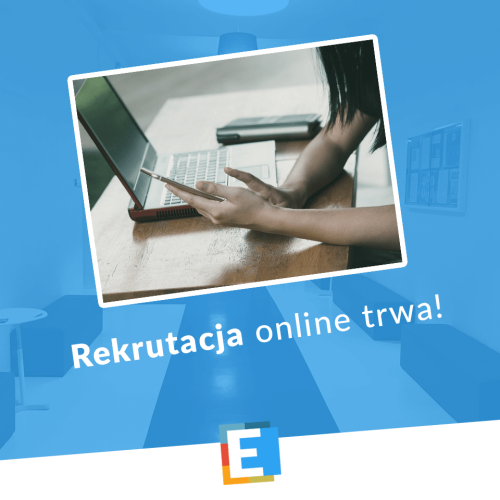 Rekrutacja online trwa!