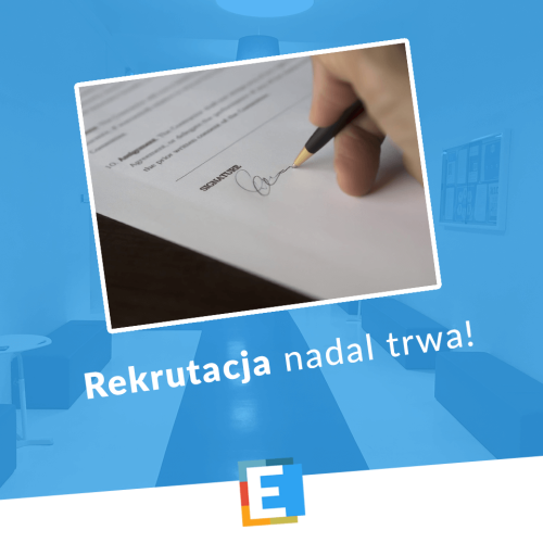 Rekrutacja trwa, również teraz!