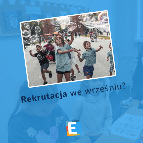 Rekrutacja we wrześniu?
