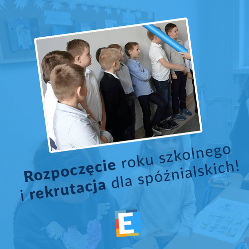 Rozpoczęcie roku i rekrutacja