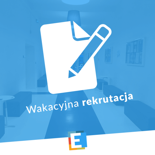 Wakacyjna rekrutacja