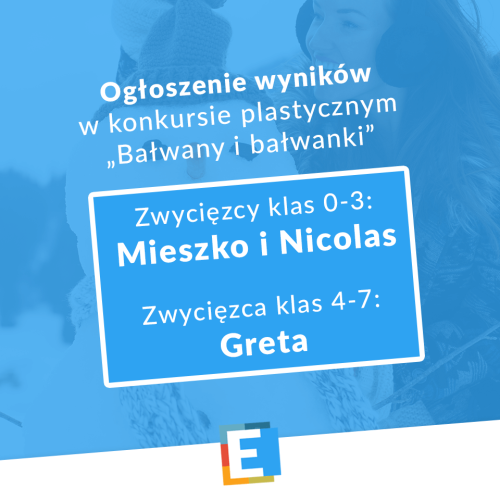 Wyniki konkursu „Bałwany i bałwanki”